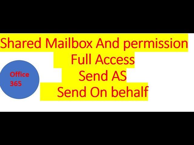 Shared mailbox and permission in exchange online