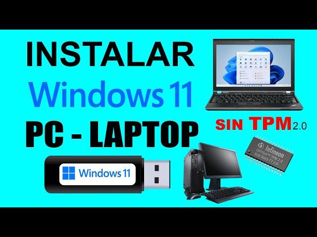 Como instalar Windows 11 En pc o laptop antigua  Sin TPM 2.0 (desde USB)