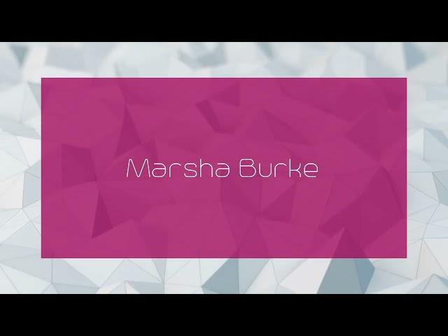 Marsha Burke - appearance