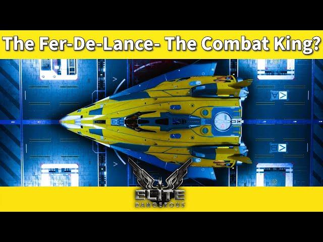 The Fer-De-Lance - The Combat King?  [Elite Dangerous Ship Review]