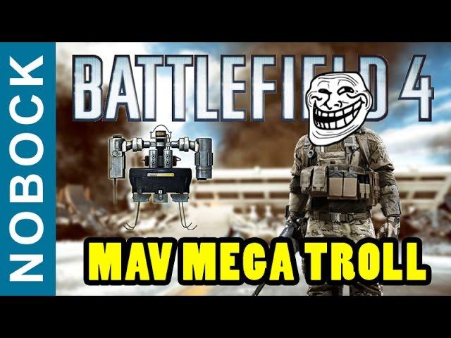 Battlefield 4 - Mav MegaTroll With A C4 Friend