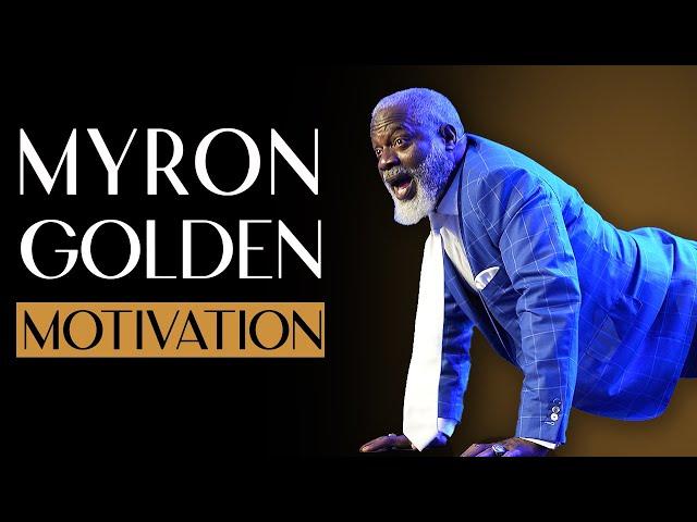 One Hour Of Myron Motivation Myron Golden