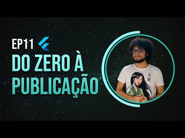 Como Rodar um App Flutter no seu Dispositivo Físico - Do Zero à Publicação EP11