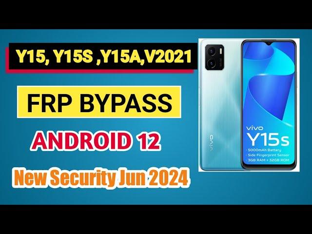 Bypass FRP Vivo #Y15s (V2120) Android 12 Security Patch 2024  #Bypass FRP all Vivo