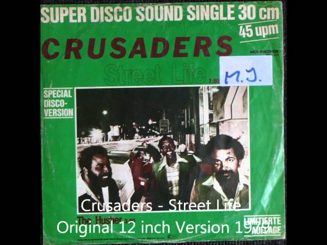 Crusaders - Street Life Original 12 inch Version 1979