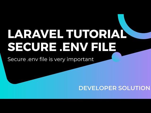 How to secure Lavavel website | Secure env file in Laravel