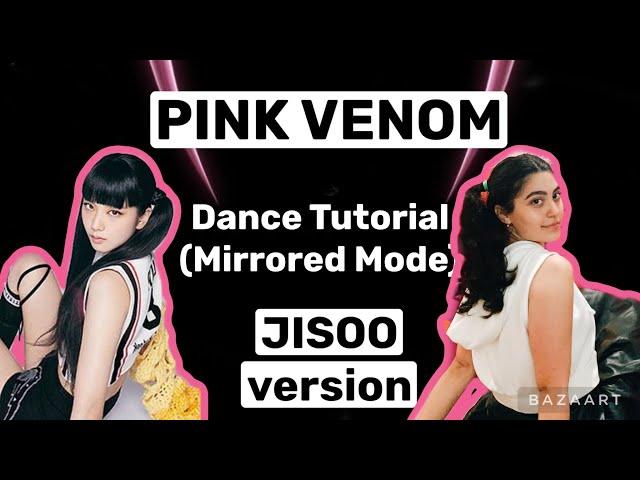 BLACKPINK Pink Venom- Dance Tutorial (JISOO version)