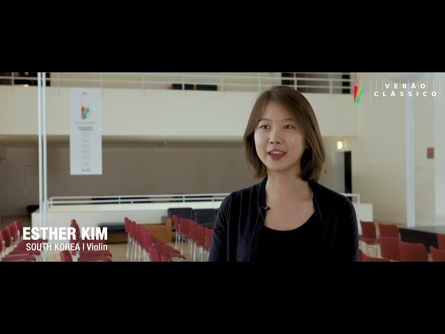 Esther Kim (South Korea) : Violin - Testimony VERÃO CLÁSSICO Festival and Academy