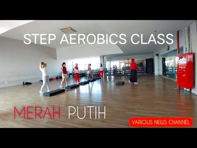 STEP AEROBICS CLASS MERAH PUTIH