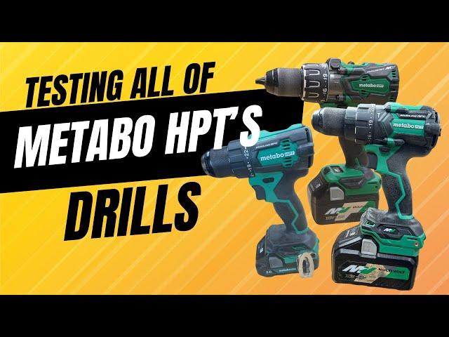 Making Sense of Metabo HPT's Entire Drill Line-up!  18v and 36v!