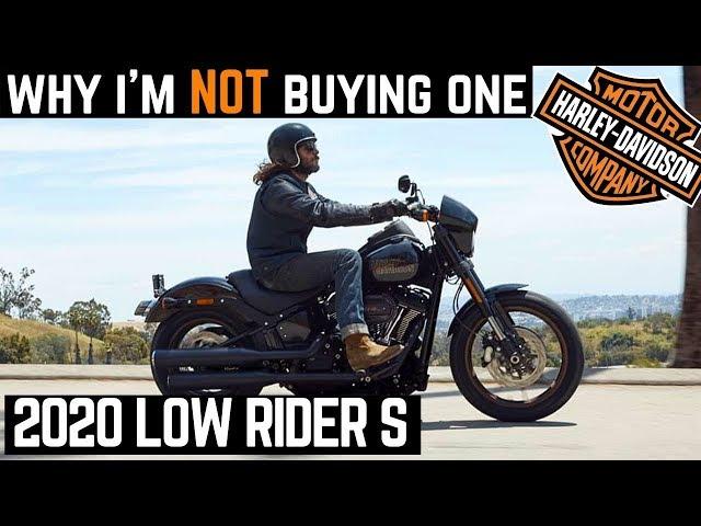 Why I'm NOT Buying The New 2020 Low Rider S | New Model Harley Davidson Softail