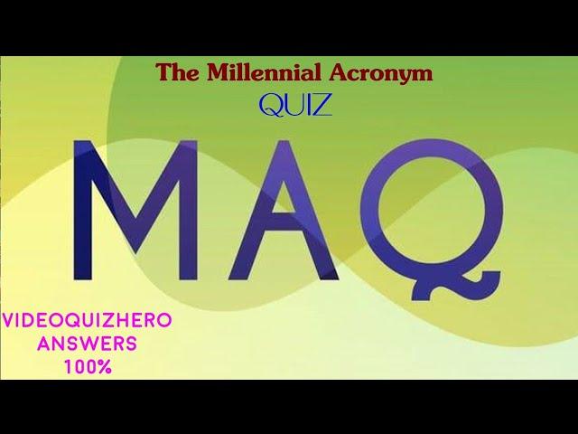 The Millennial Acronym Quiz Answers| The Millennial Acronym Quiz Answers VideoQuizhero| Answers 100%