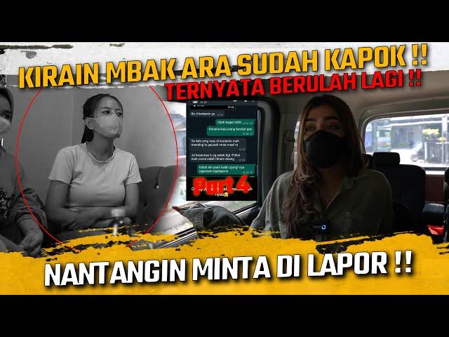 KIRAIN MBAK ARA SUDAH KAPOK !! MALAH NANTANGIN TEH NOVI MINTA DILAPORIN !!