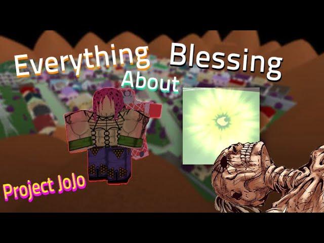 [OUTDATED][Project Jojo/PJJ] Everything about blessings | PJJ - ROBLOX