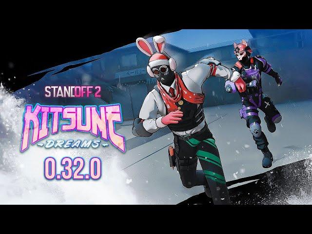 ТИЗЕР - KITSUNE DREAMS, НОВЫЙ РЕЖИМ, 0.32.0 В STANDOFF 2