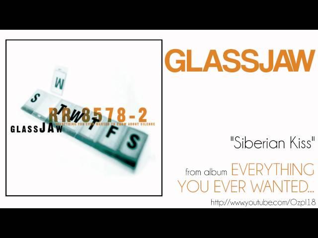 Glassjaw - Siberian Kiss