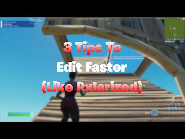 3 Tips to Edit FASTER in Under 2 MINUTES! (Like Pxlarized)