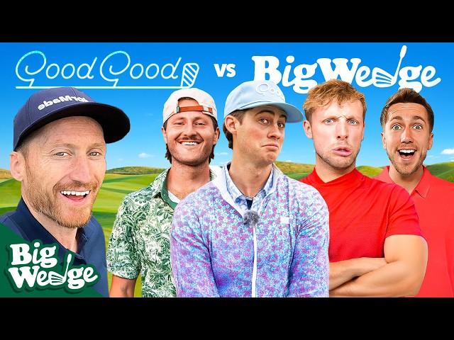 BIG WEDGE GOLF vs GOOD GOOD!