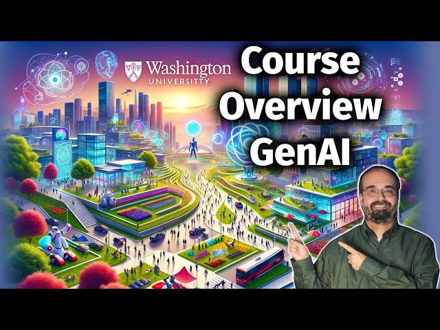 Course Overview: Applications of Generative AI (1.1)