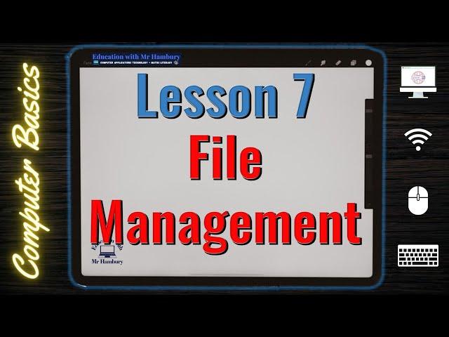 What is File Management ? | Lesson 7 | Computer Literacy