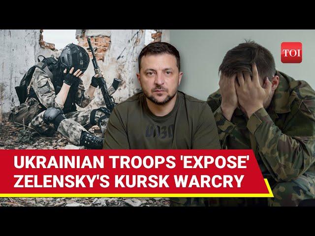 'They Don't Know Where Enemy Is...': Ukrainian Troops Fume At Zelensky As Russia Retakes Kursk