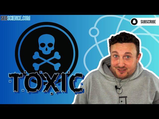 Understanding Toxic Backlinks: The Ultimate Guide | SEO Help and Advice