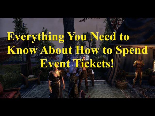 ESO Everything You Need to Know About  How to Spend Event Tickets for Maximum Rewards!