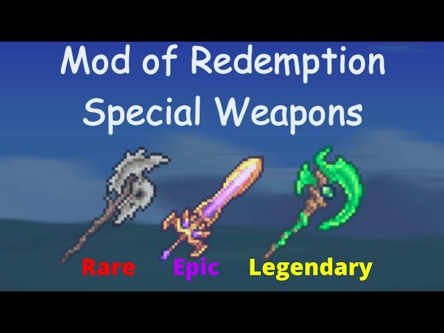 Terraria: Mod of Redemption Special Weapons Guide (Rare, Epic, Legendary)