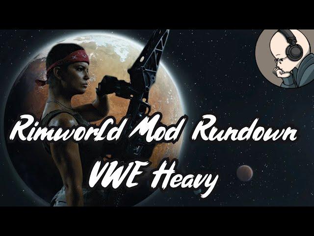 Rimworld Mod Rundown - Vanilla Weapons Expanded Heavy