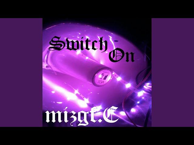 Switch On