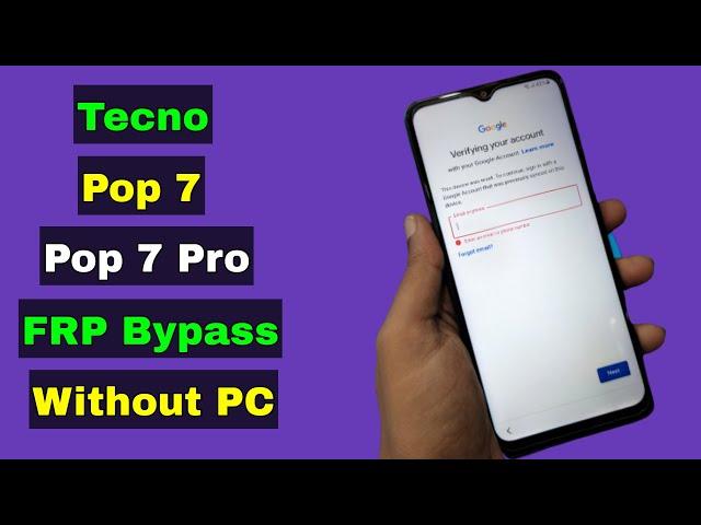 Tecno Pop 7/Pop 7 Pro FRP Bypass Without PC Android 12 | Tecno BF6/BF7 Bypass FRP Google Account