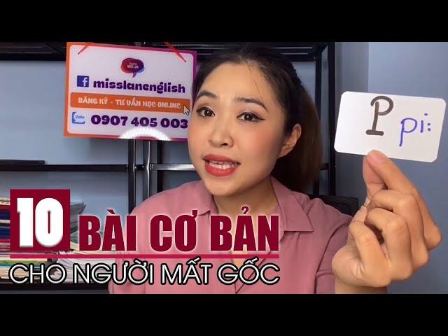 10 bài Tiếng Anh cơ bản cho người mất gốc | Talk to Miss Lan