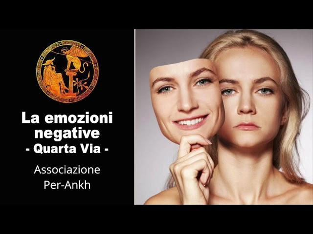 Le emozioni negative nella Quarta Via di Gurdjieff - Lezione 4 [Podcast]