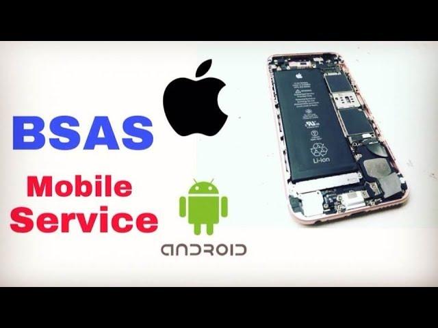 BSAS Mobile Service Repair Apple & Android Mobile  (NEW DELHI)  HD Video