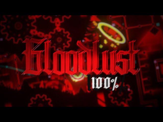 BLOODLUST 100% (EXTREME DEMON BY KNOBBELBOY AND MORE) | Geometry Dash 2.11 (300 fps)