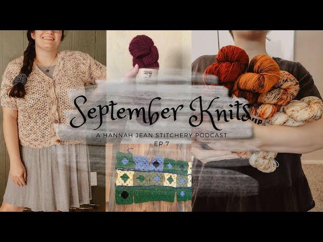 September Knits | Corran Cardigan, Rota Jumper, Knitting Podcast Ep. 7 | Hannah Jean Stitchery