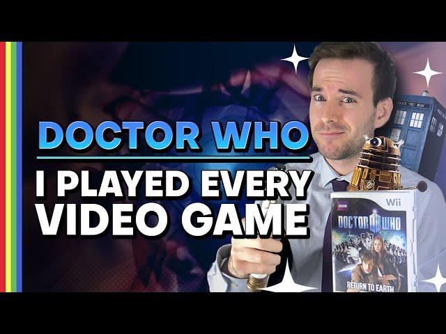 I Played Every Doctor Who Video Game