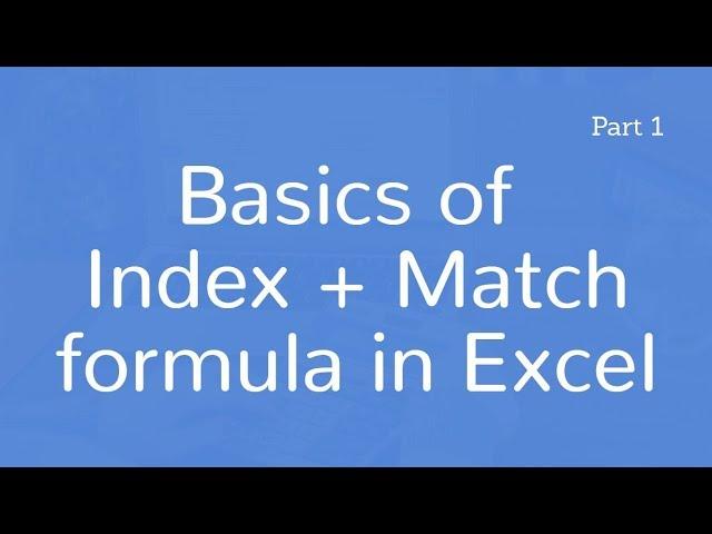 Basics of Index + Match formula in Excel | Hindi