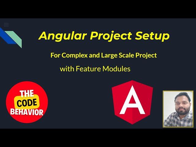 Angular Setup with Feature Module for Complex and Large Scale Project | Part-1