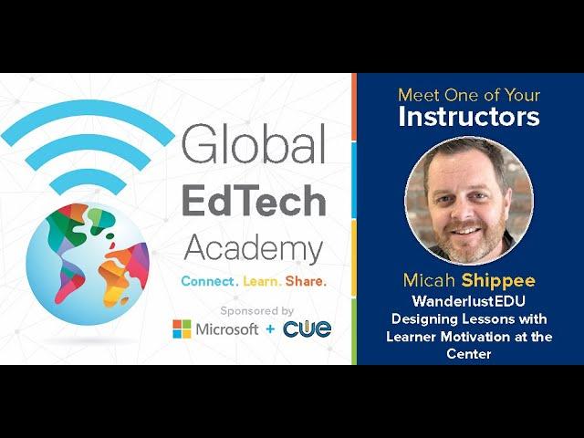 WanderlustEDU: Designing Lessons with Learner Motivation at the Center with Micah Shippee