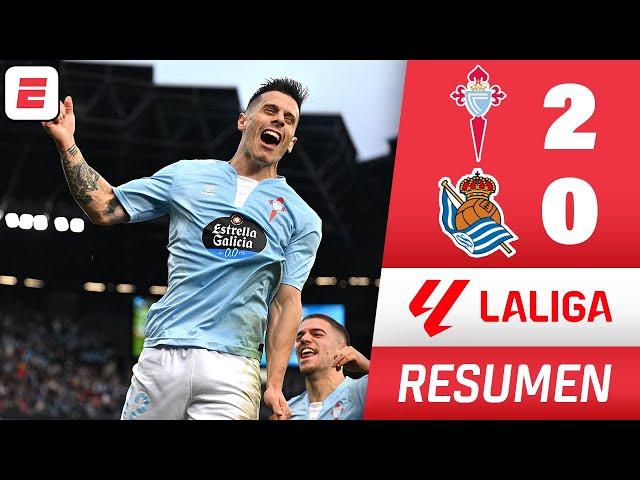 CELTA venció 2-0 a la REAL SOCIEDAD y se acerca a puestos europeos | RESUMEN | La Liga