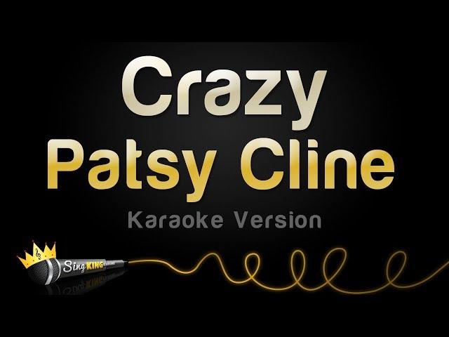 Patsy Cline -  Crazy (Karaoke Version)