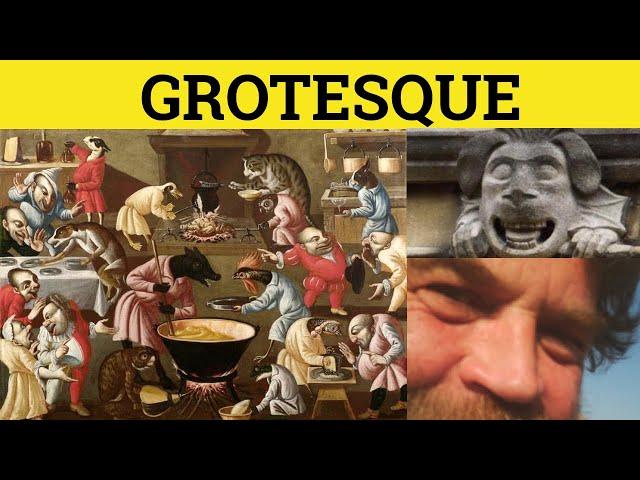  Grotesque - Grotesque Meaning - Grotesque Examples - Grotesque Etymology