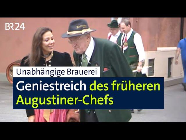 Augustiner-Bräu: Wie Ferdinand Schmid die Brauerei in die Zukunft führte | Abendschau | BR24