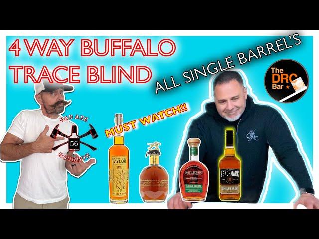 4 Way Buffalo Trace Blind  All Single Barrel’s  #ehtaylor #blantonsgold #johnjbowman #benchmark