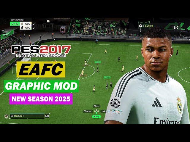 PES 2017 EA FC GRAPHIC MOD NEW SEASON 2025 + FOG MOD