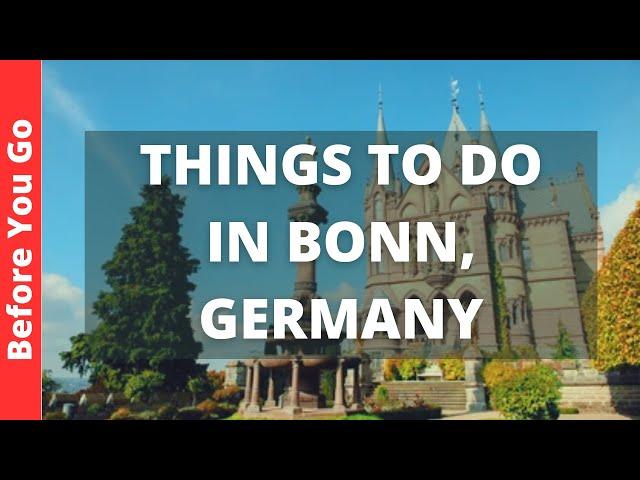 Bonn Germany Travel Guide: 12 BEST Things To Do In Bonn