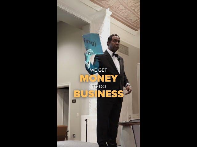 We Get MONEY To Do BUSINESS