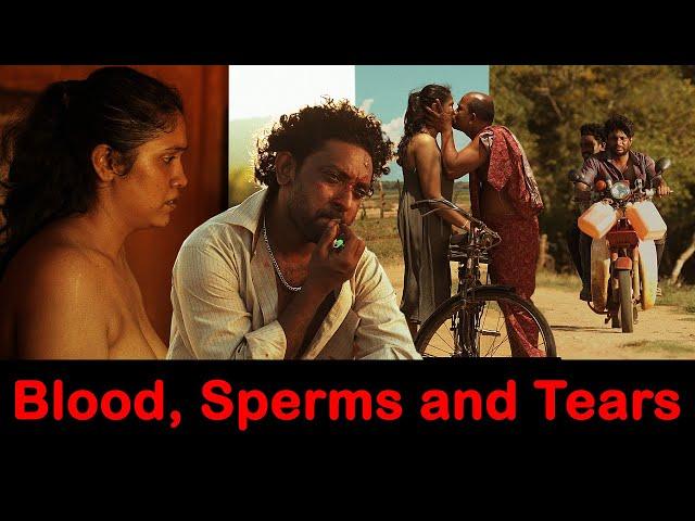 Blood, Sperms and Tears Sri Lankan Full Movie 2024