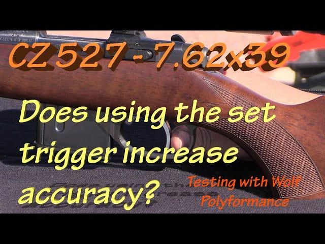 CZ-527   Does the set trigger increase accuracy? Test 1 with Wolf Polyformance